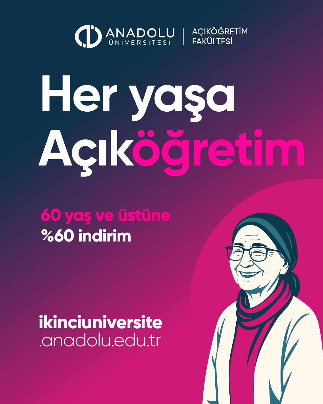 Her yaşa Açıköğretim: 60 yaş üstüne eğitim desteği