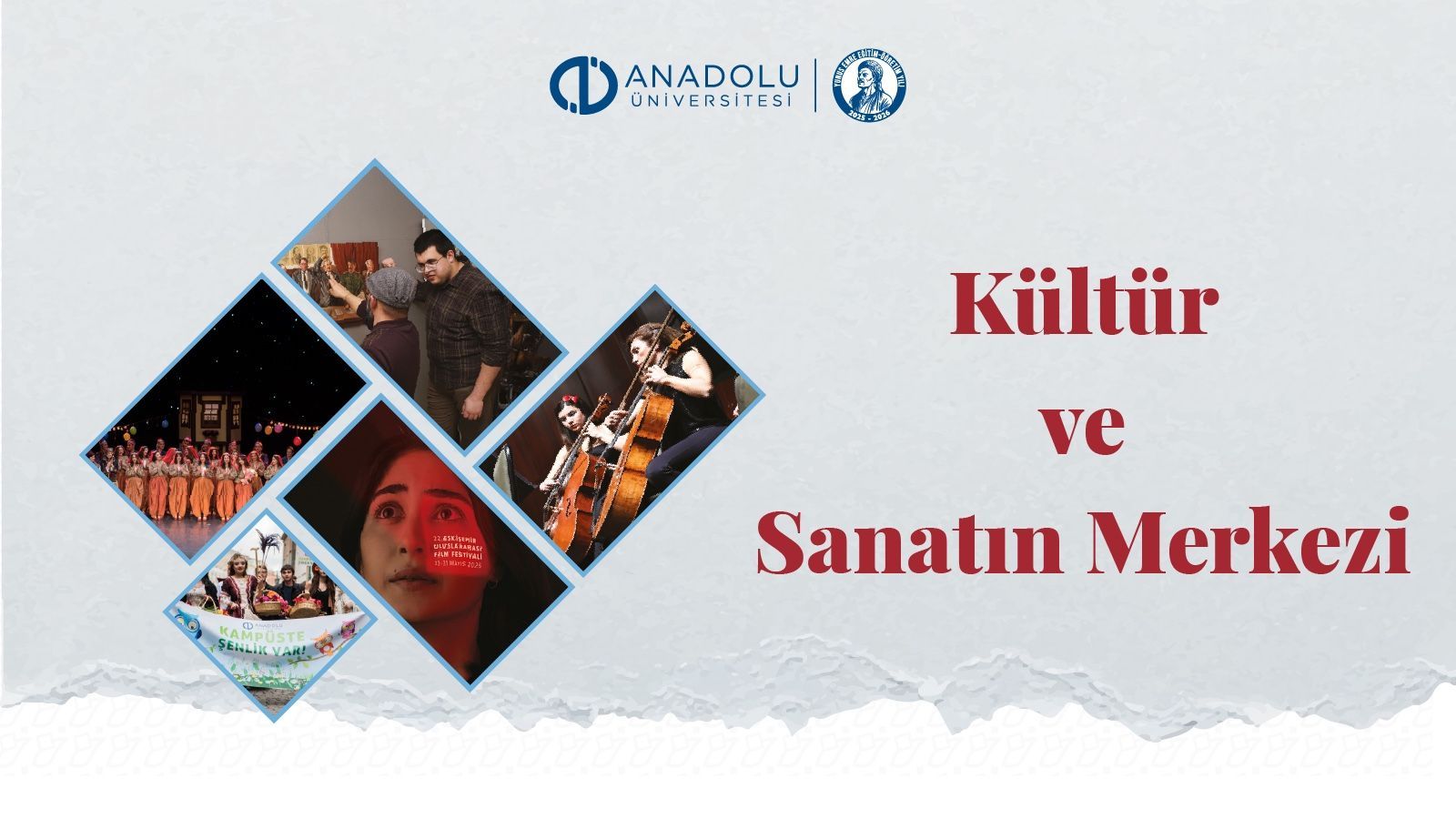 Anadolu Üniversitesi kültür ve sanatla yaşayan bir kampüs sunuyor